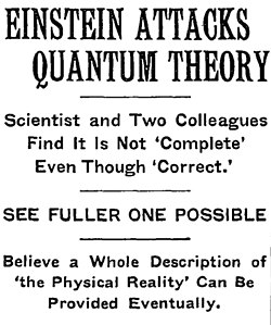 Newspaper with the headline "EINSTEIN ATTACKS QUANTUM THEORY."